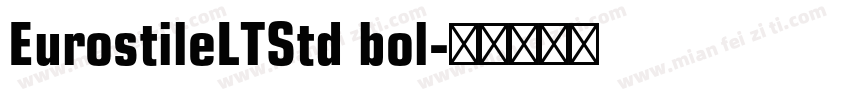 EurostileLTStd bol字体转换